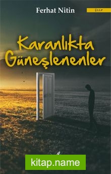 Karanlıkta Güneşlenenler