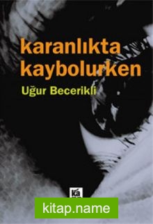 Karanlıkta Kaybolurken