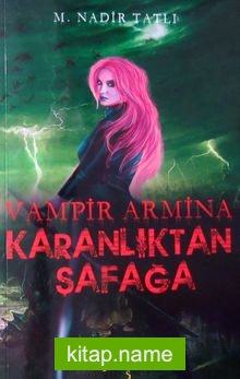 Karanlıktan Şafağa / Vampir Armina