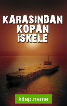 Karasından Kopan İskele