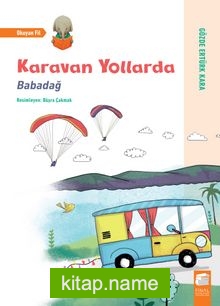 Karavan Yollarda-Babadağ