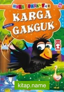 Karga Gakguk – Temizlik / Mini Masallar