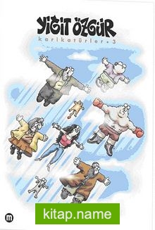 Karikatürler 3 / Yiğit Özgür