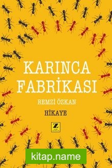 Karınca Fabrikası