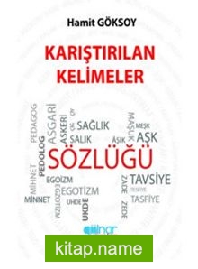 Karıştırılan Kelimeler Sözlüğü