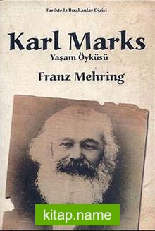 Karl Marks Yaşam Öyküsü (Tek Kitap)