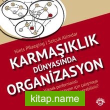 Karmaşıklık Dünyasında Organizasyon