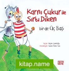 Karnı Çukur ile Sırtı Diken