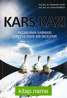 Kars Kazı  Pazarlama Karması Çerçevesinde Bir İnceleme