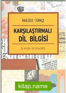 Karşılaştırmalı Dil Bilgisi İngilizce-Türkçe