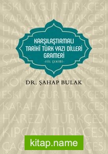 Karşılaştırmalı Tarihi Türk Yazı Dilleri Grameri / Fiil Çekimi