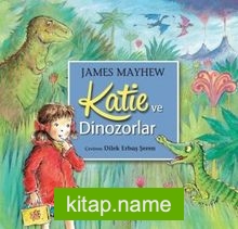 Katie ve Dinozorlar