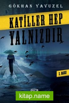 Katiller Hep Yalnızdır