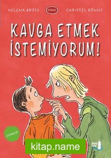 Kavga Etmek İstemiyorum!