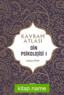 Kavram Atlası / Din Psikolojisi 1