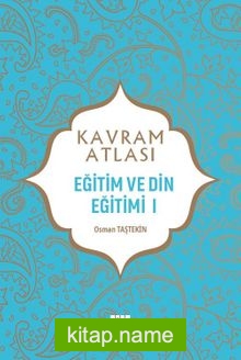 Kavram Atlası / Eğitim ve Din Eğitimi 1