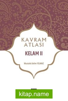 Kavram Atlası / Kelam 2