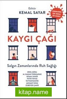 Kaygı Çağı Salgın Zamanında Ruh Sağlığı