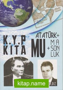 Kayıp Kıta Mu Atatürk+Masonluk