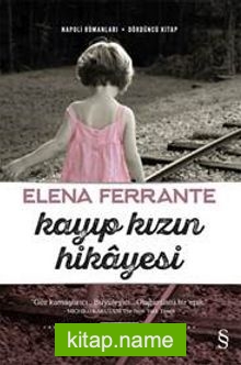 Kayıp Kızın Hikayesi / Napoli Romanları – 4. Kitap