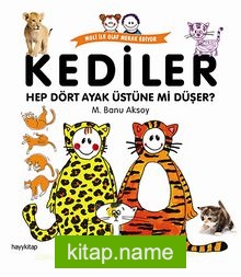 Kediler Dört Ayak Üstüne mi Düşer?