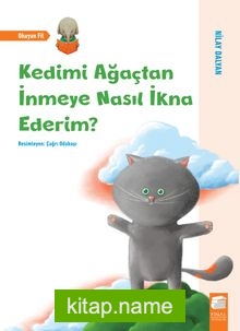 Kedimi Ağaçtan İnmeye Nasıl İkna Ederim?