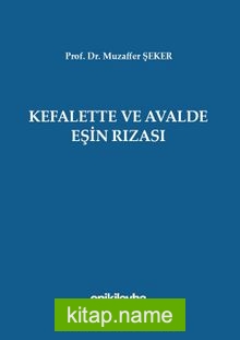 Kefalette ve Avalde Eşin Rızası