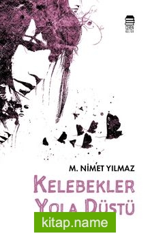 Kelebekler Yola Düştü