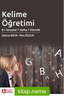 Kelime Öğretimi B1 Seviyesi 7 Hafta 7 Etkinlik