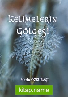 Kelimelerin Gölgesi