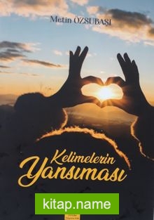 Kelimelerin Yansıması