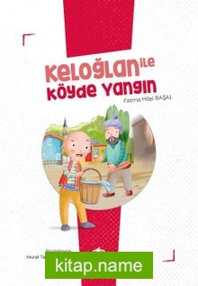 Keloğlan İle Köyde Yangın