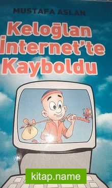 Keloğlan İnternet’te Kayboldu