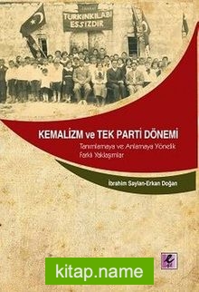 Kemalizm ve Tek Parti Dönemi