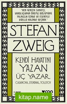 Kendi Hayatını Yazan Üç Yazar  Casanova, Stendhal, Tolstoy