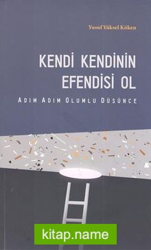 Kendi Kendinin Efendisi Ol