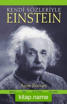 Kendi Sözleriyle Einstein