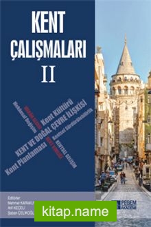 Kent Çalışmaları II