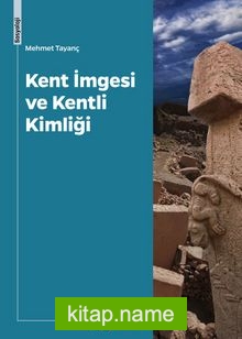 Kent İmgesi ve Kentli Kimliği