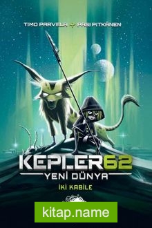 Kepler62: Yeni Dünya – İki Kabile