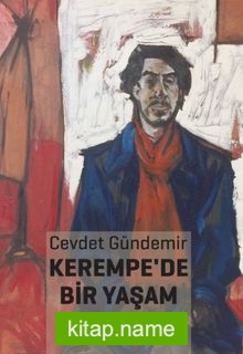 Kerempe’de Bir Yaşam