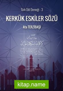 Kerkük Eskiler Sözü