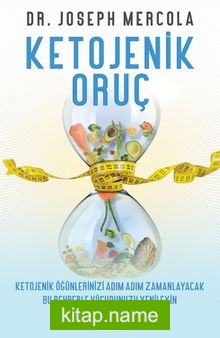 Ketojenik Oruç: Ketojenik Öğünlerinizi Adım Adım Zamanlayacak Bu Rehberle Vücudunuzu Yenileyin