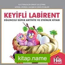 Keyifli Labirent