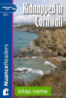 Kidnapped in Cornwall +Audio (A2+) Nuance Readers L.4