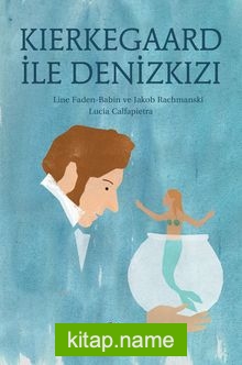 Kierkegaard ile Denizkızı