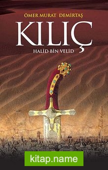 Kılıç – Halid Bin Velid