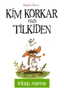 Kim Korkar Hain Tilkiden