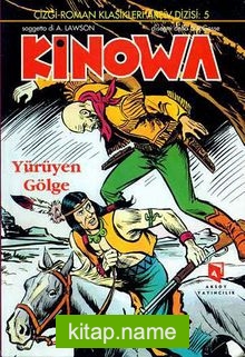 Kinowa – Yürüyen Gölge
