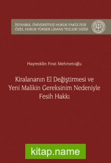 Kiralananın El Değiştirmesi ve Yeni Malikin Gereksinim Nedeniyle Fesih Hakkı